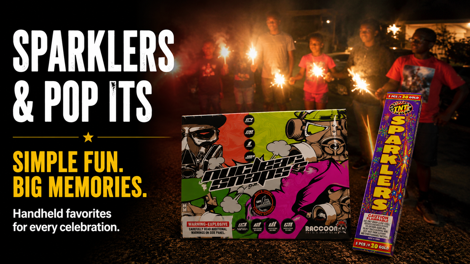 SPARKLERS & POP-ITS